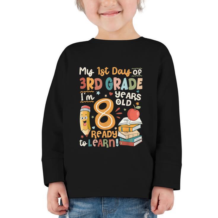 Cute My First Day Of 3rd Grade Back To School Boys Girls Graphic Toddler Long Sleeve Tee