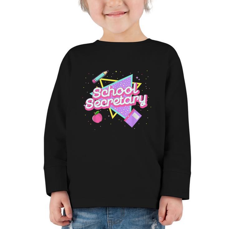 Cute School Secretary Shirt 80's 90's Back To School Graphic Toddler Long Sleeve Tee