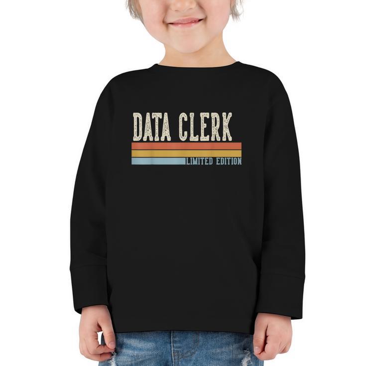 Data Clerk Week Retro Vintage Back To School Day Graphic Toddler Long Sleeve Tee