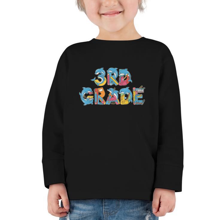 Dolphin Third Grade Back To School Kids Boys Girls Graphic Toddler Long Sleeve Tee