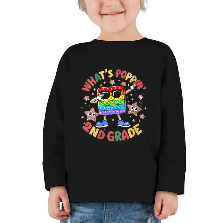 Fidget Toy What's Poppin 2nd Grade Back To School 2024 Graphic Toddler Long Sleeve Tee