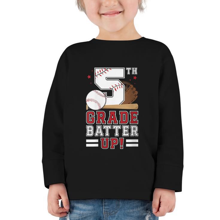 Fifth Grade Batter Up Baseball First Day Back To School Graphic Toddler Long Sleeve Tee