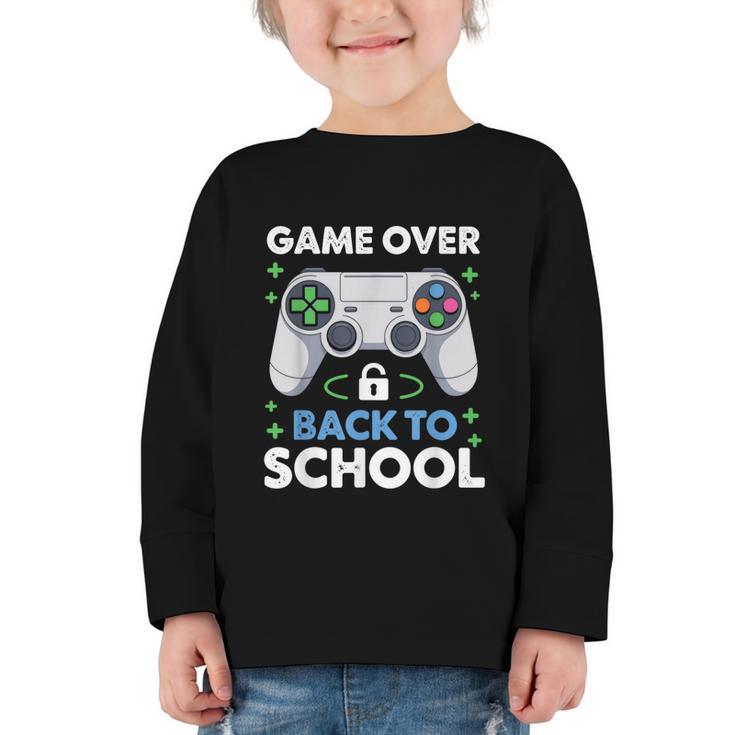 Game Over Back To School Kids First Day School Graphic Toddler Long Sleeve Tee