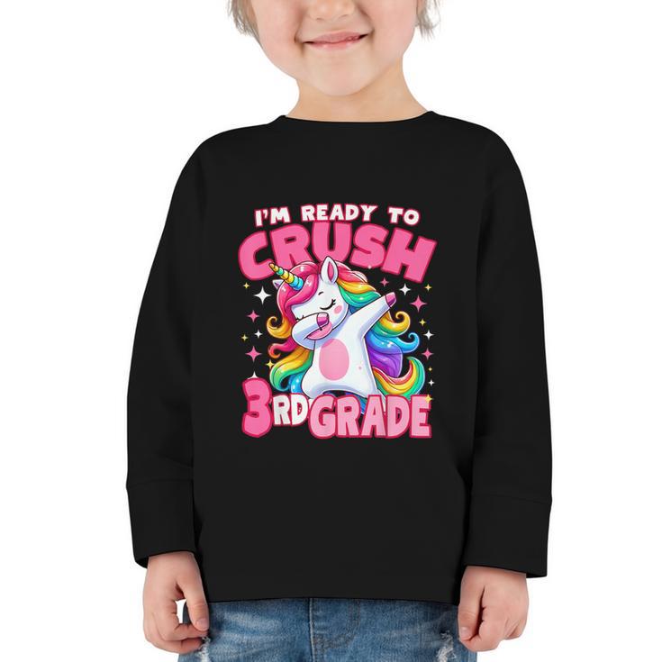 I'm Ready To Crush 3rd Grade Dabbing Unicorn Back To School Graphic Toddler Long Sleeve Tee