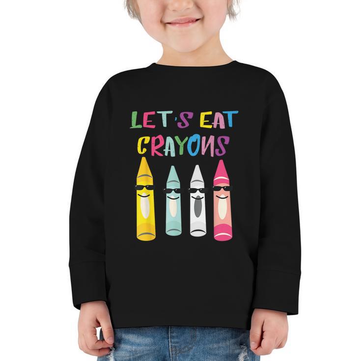 Kindergarten Back To School Crayons Let's Eat Crayon Graphic Toddler Long Sleeve Tee
