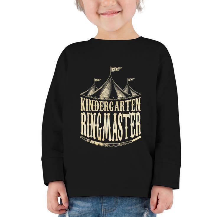 Kindergarten Ringmaster Carnival Back To School Circus Staff Graphic Toddler Long Sleeve Tee