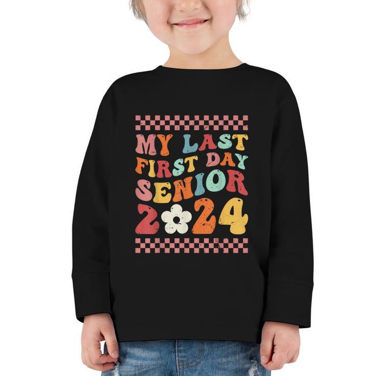 My Last First Day Senior 2024 Back To School Class Of 2024 Graphic Toddler Long Sleeve Tee