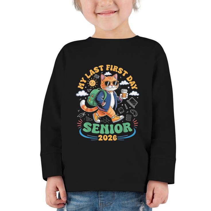 My Last First Day Senior 2026 Cat Back To School Graphic Toddler Long Sleeve Tee