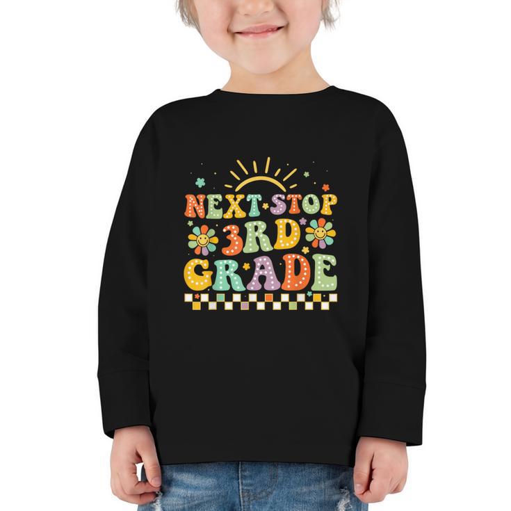 Next Stop 3rd Grade Groovy Retro Third Grade Back To School Graphic Toddler Long Sleeve Tee Next Stop 3rd Grade Groovy Retro Third Grade Back To School Graphic Toddler Long Sleeve Tee