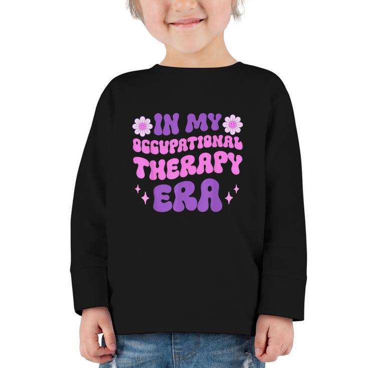 In My Occupational Therapy Era Groovy OT Back To School Graphic Toddler Long Sleeve Tee