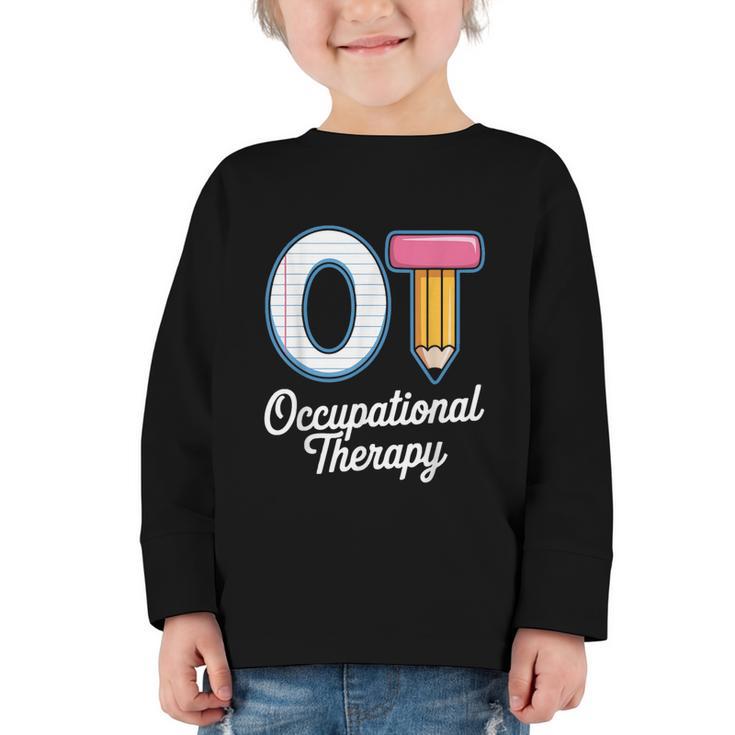 Occupational Therapy OT And COTA Back To School Graphic Toddler Long Sleeve Tee