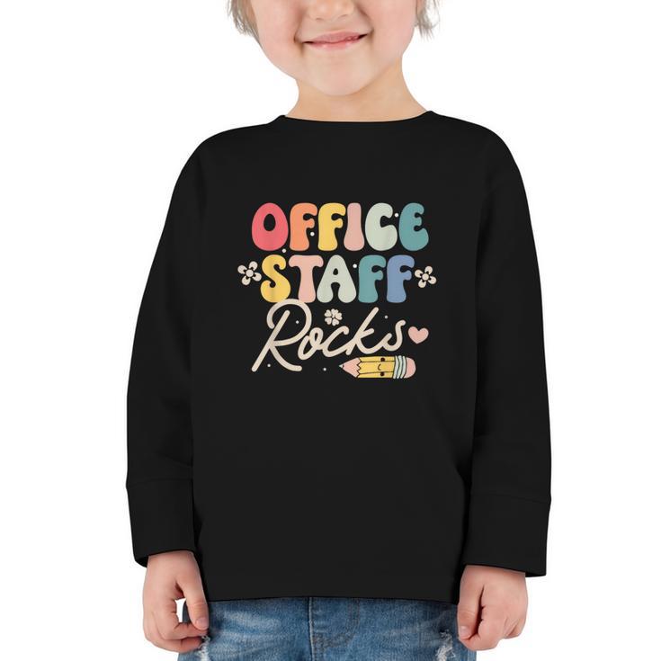 Office Staff Rocks Back To School Secretary Administrative Graphic Toddler Long Sleeve Tee