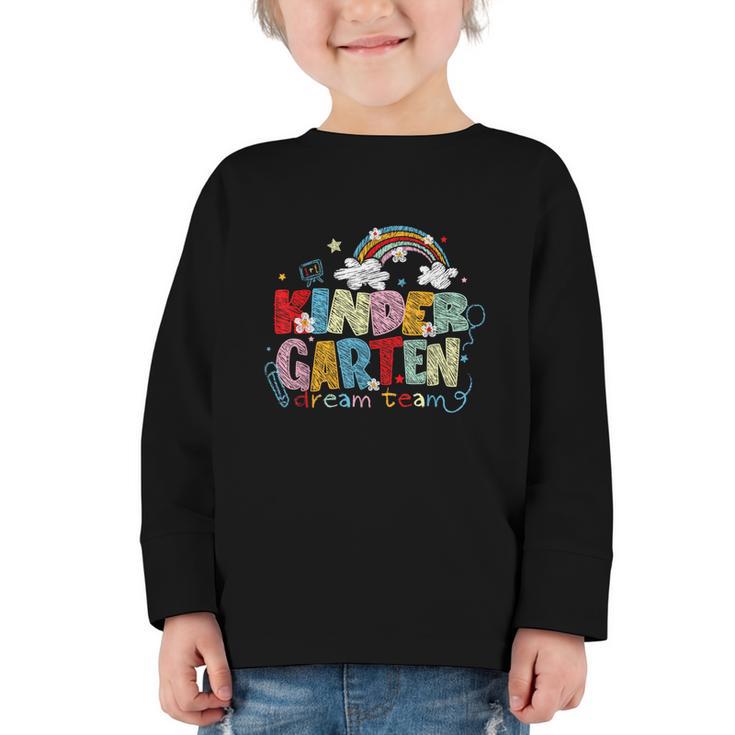 Rainbow Kindergarten Dream Painting Team Back To School Graphic Toddler Long Sleeve Tee