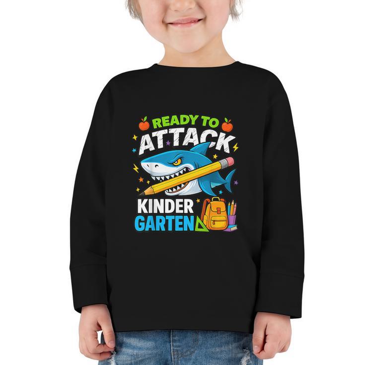 Ready To Attack Kindergarten Shark Back To School Kids Graphic Toddler Long Sleeve Tee