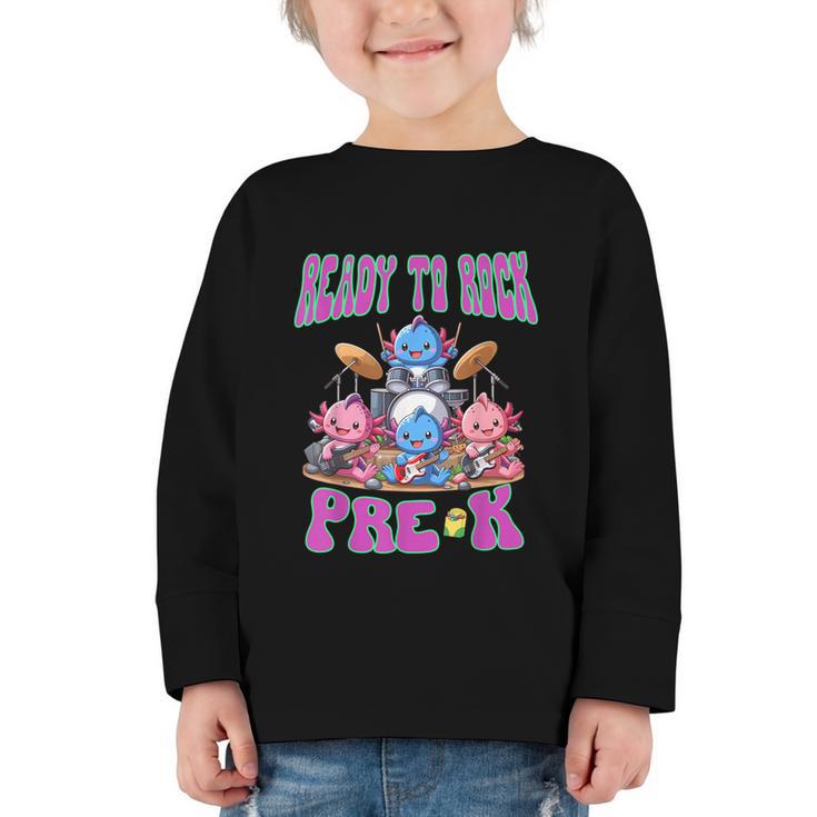 Ready To Rock Pre K Back To School Axolotl Preschool Graphic Toddler Long Sleeve Tee