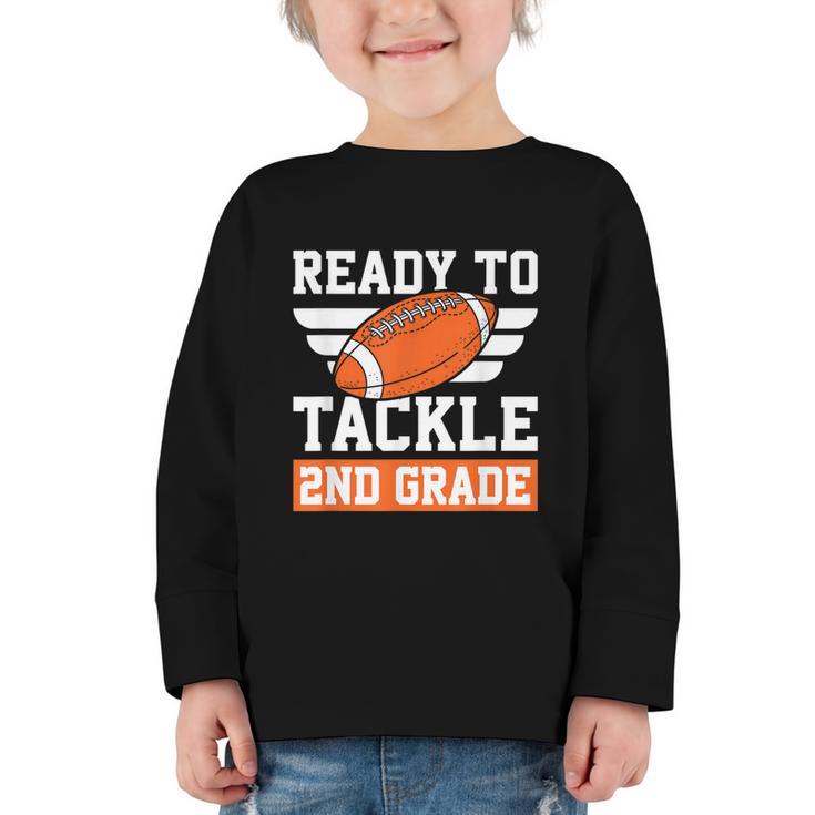 Ready To Tackle 2nd Grade Back To School Kids Football Graphic Toddler Long Sleeve Tee