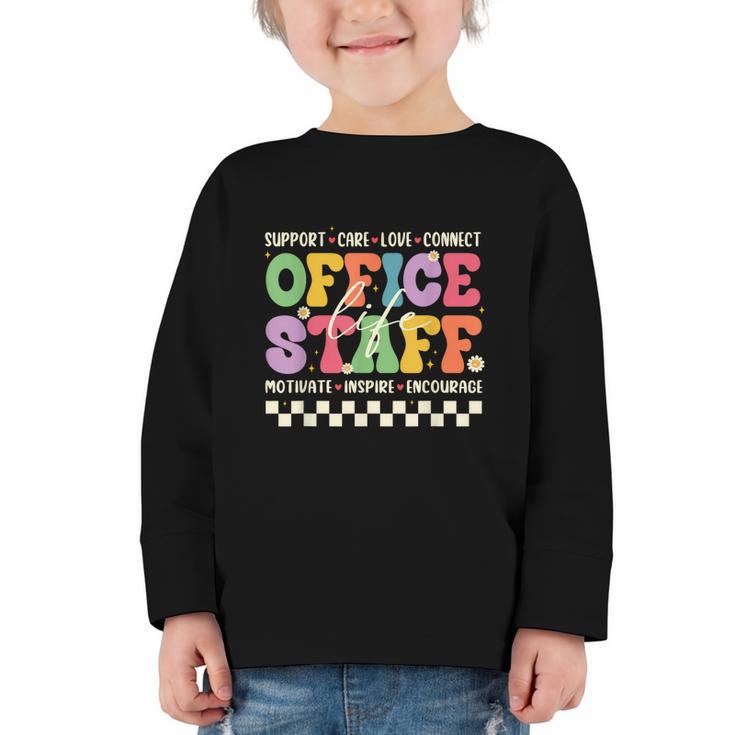 Retro Groovy Office Staff Life Flowers Back To School Graphic Toddler Long Sleeve Tee