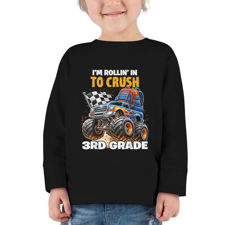 Rollin Crush Monster Truck Back To School 3rd Grade Boys Graphic Toddler Long Sleeve Tee