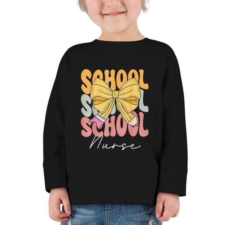 School Nurse Groovy Coquette Bow Cute Back To School Graphic Toddler Long Sleeve Tee
