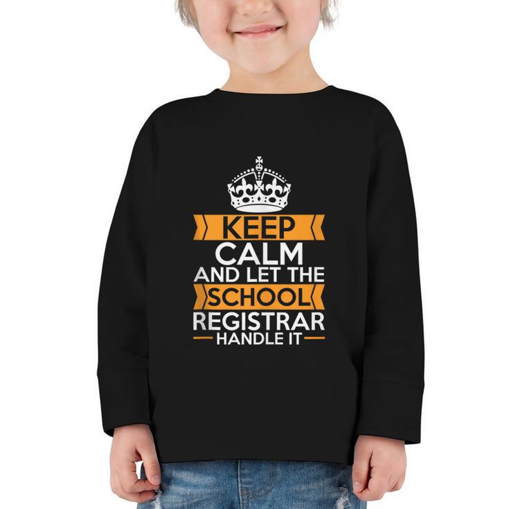 School Registry Student Enrollment Back To School Registrar Graphic Toddler Long Sleeve Tee