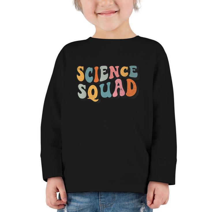 Science Squad Retro Groovy Back To School Matching Teaching Graphic Toddler Long Sleeve Tee