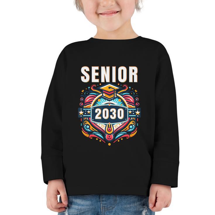 Senior 30 Class Of 2030 Back To School Graduation 2030 Graphic Toddler Long Sleeve Tee