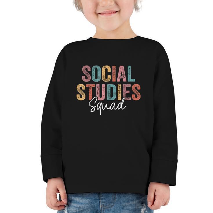 Social Studies Squad Back To School Appreciation Graphic Toddler Long Sleeve Tee