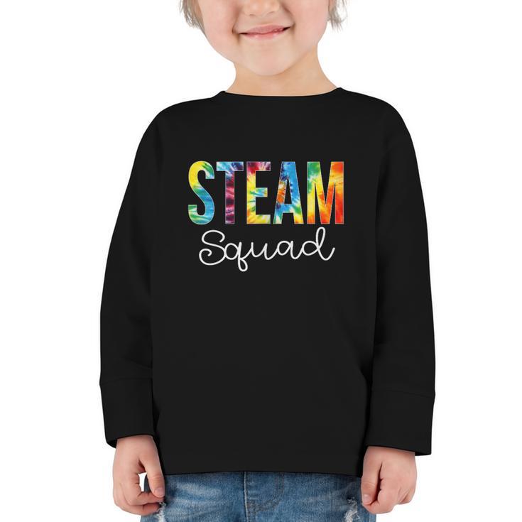 STEAM Squad For Work Tie Dye Back To School Appreciation Day Graphic Toddler Long Sleeve Tee
