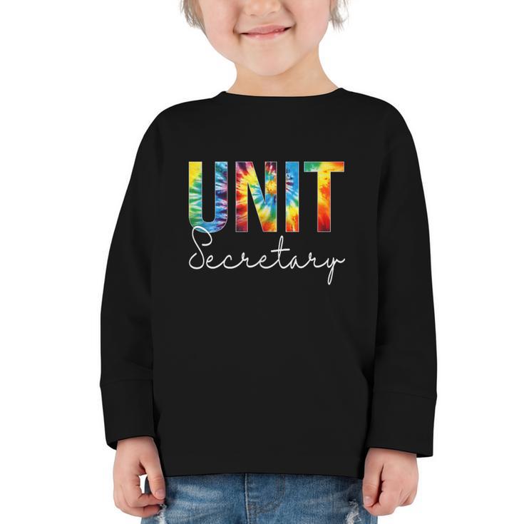 Unit Secretary Women Tie Dye Back To School Appreciation Day Graphic Toddler Long Sleeve Tee