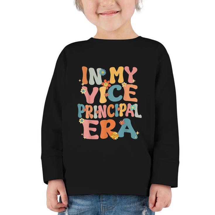 In My Vice Principal Era Groovy Back To School VicePrincipal Graphic Toddler Long Sleeve Tee