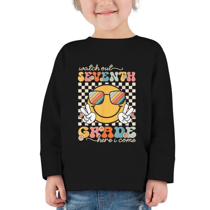 Watch Out Seventh Grade Here I Come Back To School 7th Grade Graphic Toddler Long Sleeve Tee