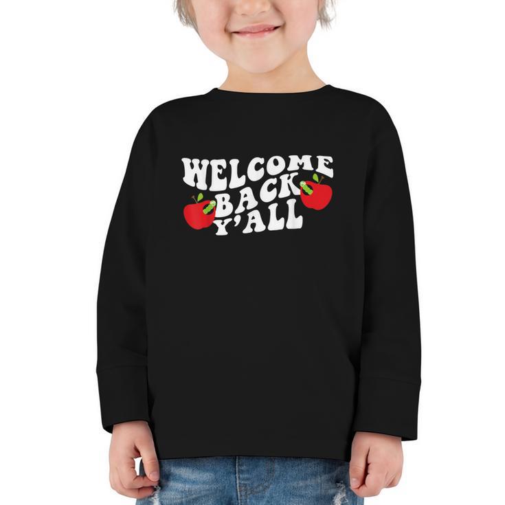 Welcome Back To School Happy First Day Of School 2025 2026 Graphic Toddler Long Sleeve Tee