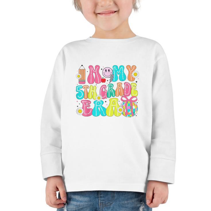In My 5th Grade Era Coquette Bow Back To School Fifth Grade Graphic Toddler Long Sleeve Tee