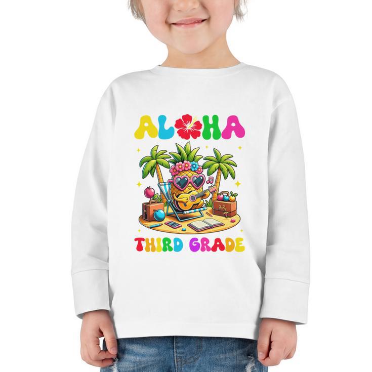 Aloha Third Grade Pineapple Hawaii Back To School Kids Girl Performance Graphic Toddler Long Sleeve Tee