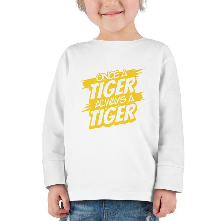 Always A Tiger Back To School Spirit GY Performance Graphic Toddler Long Sleeve Tee