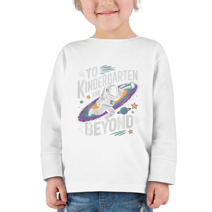 Back To School To Kindergarten And Beyond Astronaut In Space Premium Tri-Blend Graphic Toddler Long Sleeve Tee