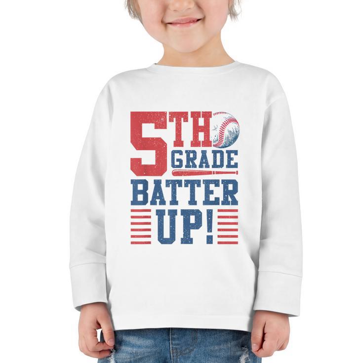 Baseball Fifth Grade Back To School 5th Grade Batter Up Graphic Toddler Long Sleeve Tee