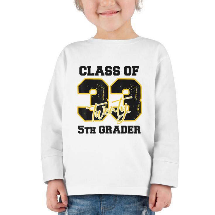 Class Of 2033 5th Grader Elementary School Back To School Graphic Toddler Long Sleeve Tee