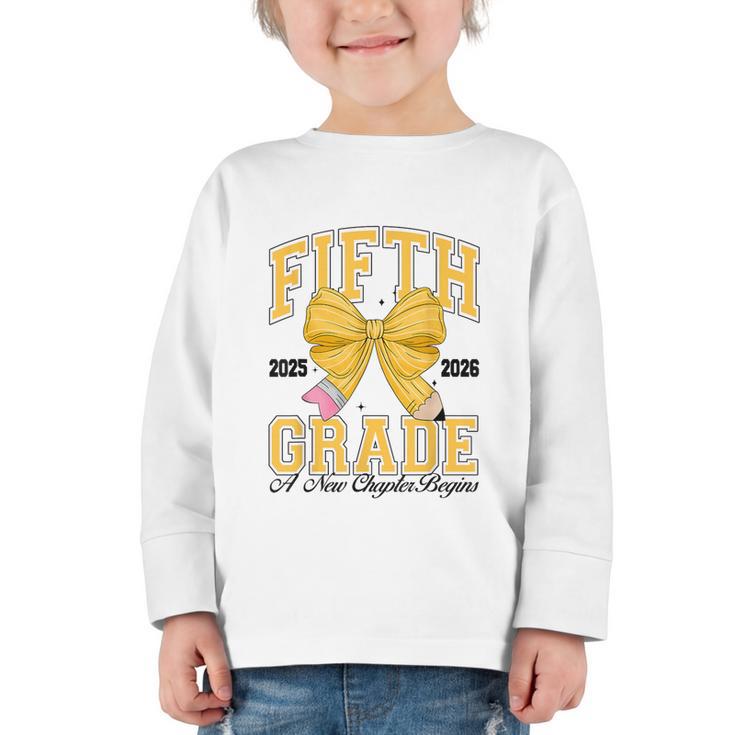 Fifth Grade Back To School First Day Pencil Bow 2025 Girls Graphic Toddler Long Sleeve Tee