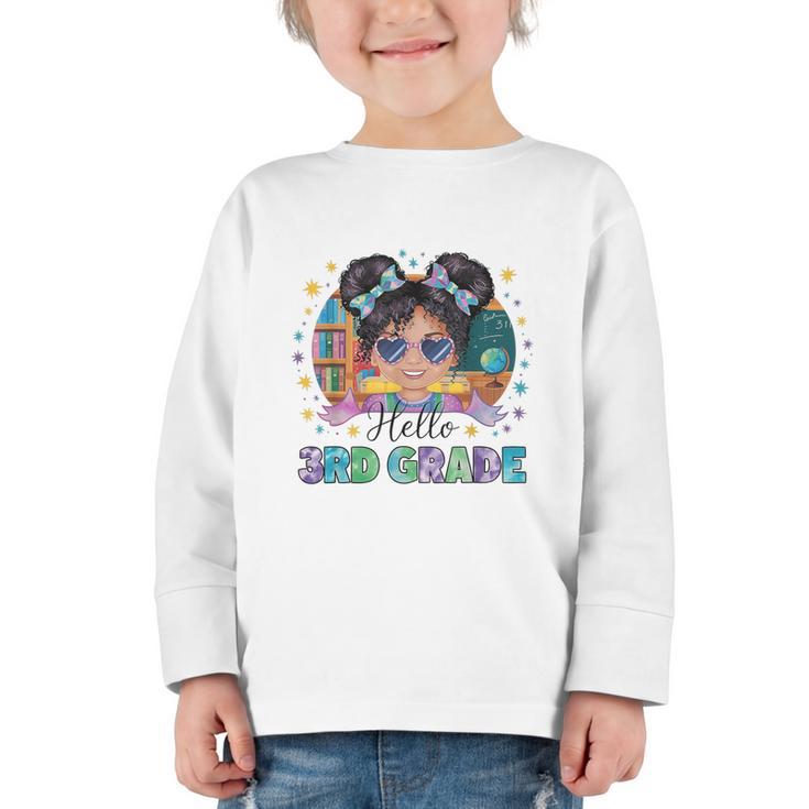 Hello 3rd Grade Girl Back To School Kids Boys Girls Graphic Toddler Long Sleeve Tee