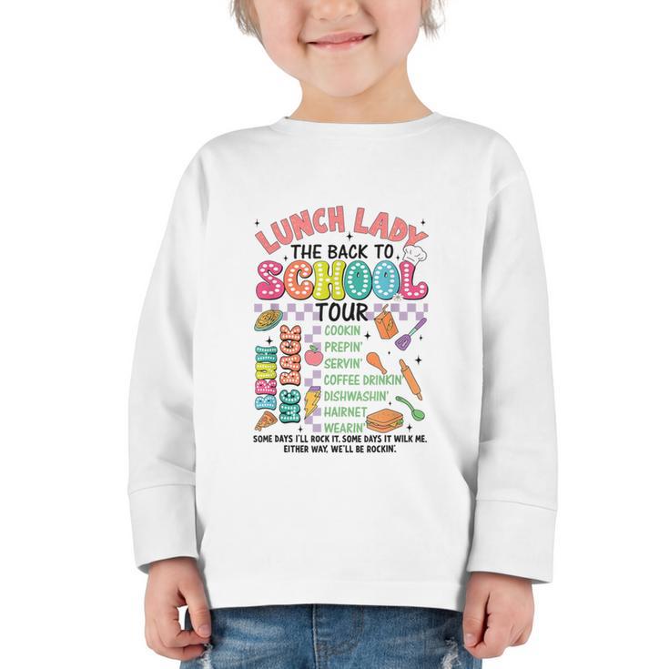 Lunch Cafeteria Crew Lady Back To School Tour Graphic Toddler Long Sleeve Tee