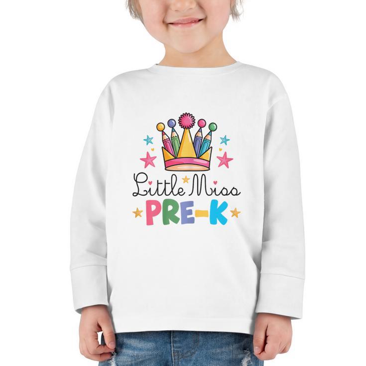 Miss Pre-K Pencils Crown Cute Back To School First Day Girls Graphic Toddler Long Sleeve Tee