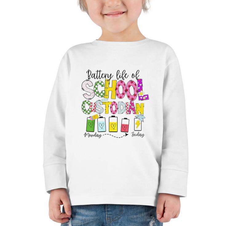 School Custodian Battery Life Back To School Janitor Graphic Toddler Long Sleeve Tee