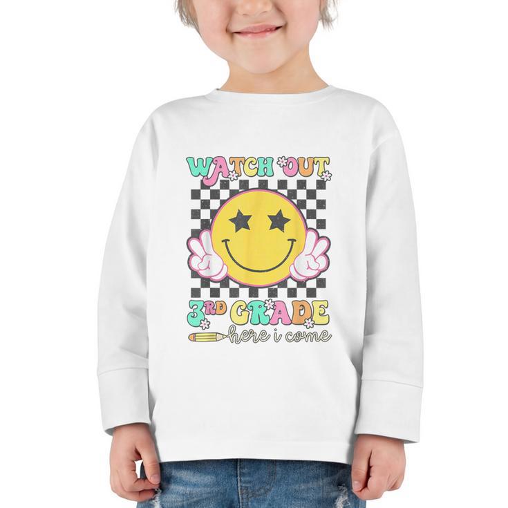 Watch Out 3rd Grade Here I Come Back To School Third Grade Graphic Toddler Long Sleeve Tee