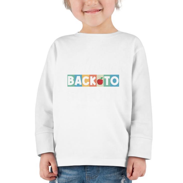 Welcome Back To School Principal Appreciation Squad Graphic Toddler Long Sleeve Tee