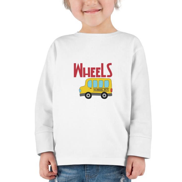 Wheels On The Bus Kids Back To School Graphic Toddler Long Sleeve Tee