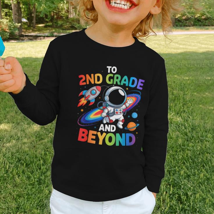2nd Grade And Beyond Second Grade Astronaut Back To School Graphic Toddler Long Sleeve Tee