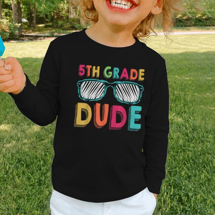 5th Grade Dude Back To School Fifth Grade Student Graphic Toddler Long Sleeve Tee