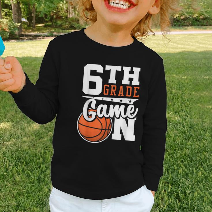 6th Grade Game On Back To School Basketball Boy Sixth Grade Graphic Toddler Long Sleeve Tee 6th Grade Game On Back To School Basketball Boy Sixth Grade Graphic Toddler Long Sleeve Tee