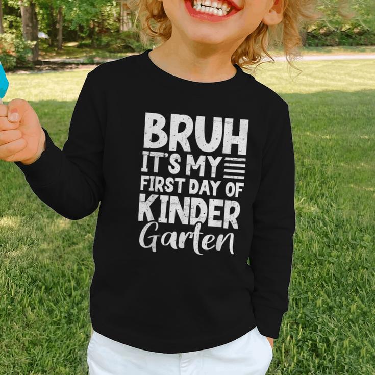 Bruh It's My First Day Of Kindergarten Back To School 2025 Graphic Toddler Long Sleeve Tee Bruh It's My First Day Of Kindergarten Back To School 2025 Graphic Toddler Long Sleeve Tee